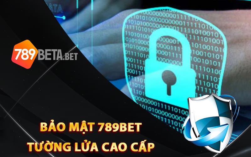 Bảo mật 789Bet tường lửa cao cấp